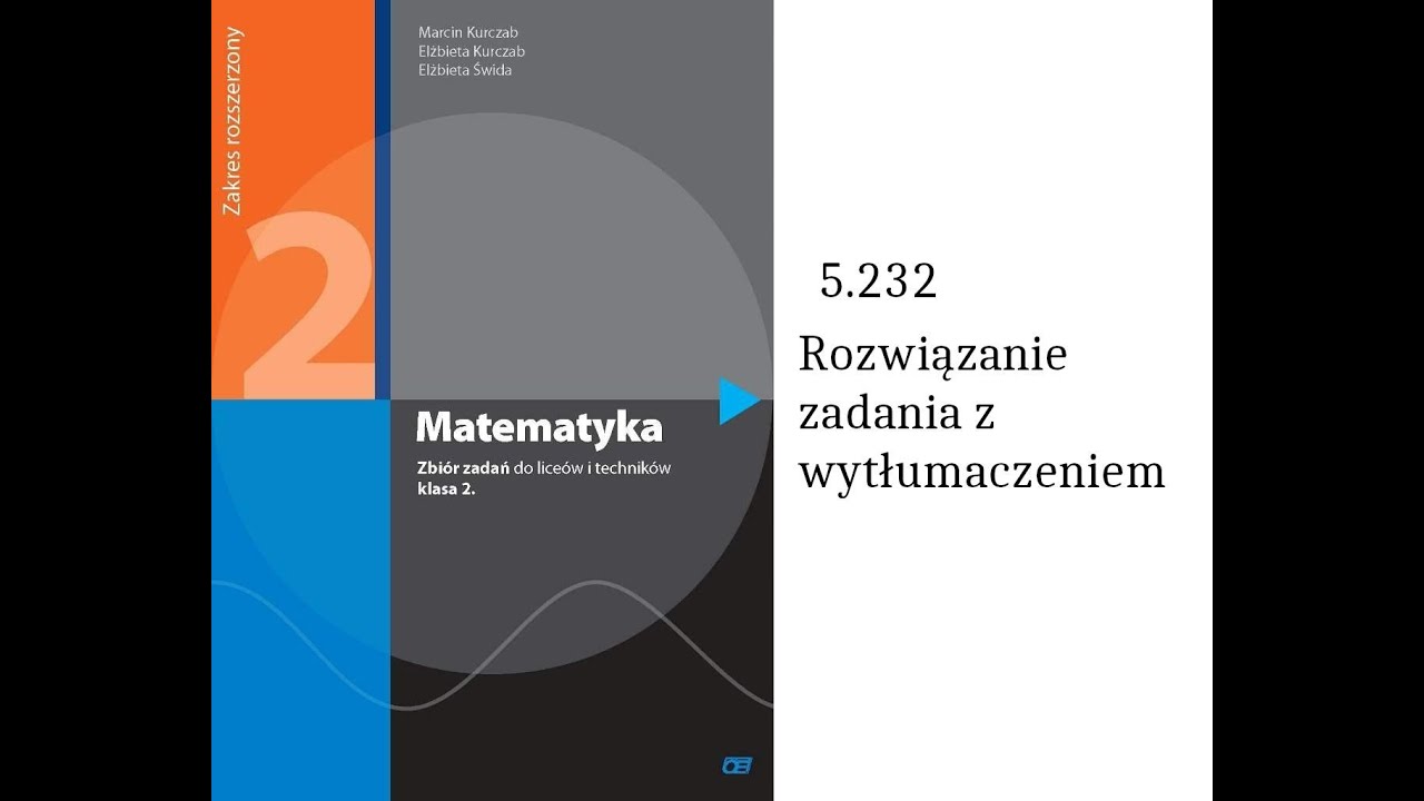 Matematyka 2 Zakres Rozszerzony Sprawdzian - 5.232 Rozwiąż nierówność (Matematyka 2. Zakres rozszerzony) - YouTube