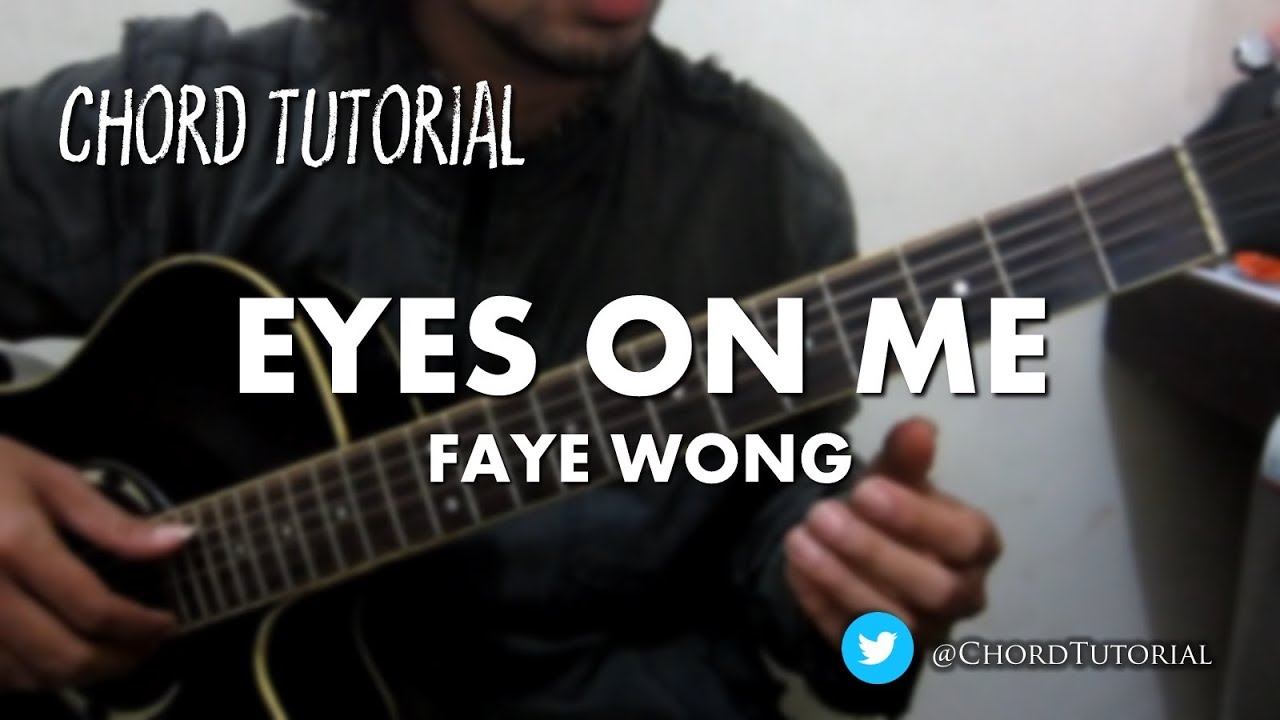Eyes On Me Faye Wong Chord Youtube