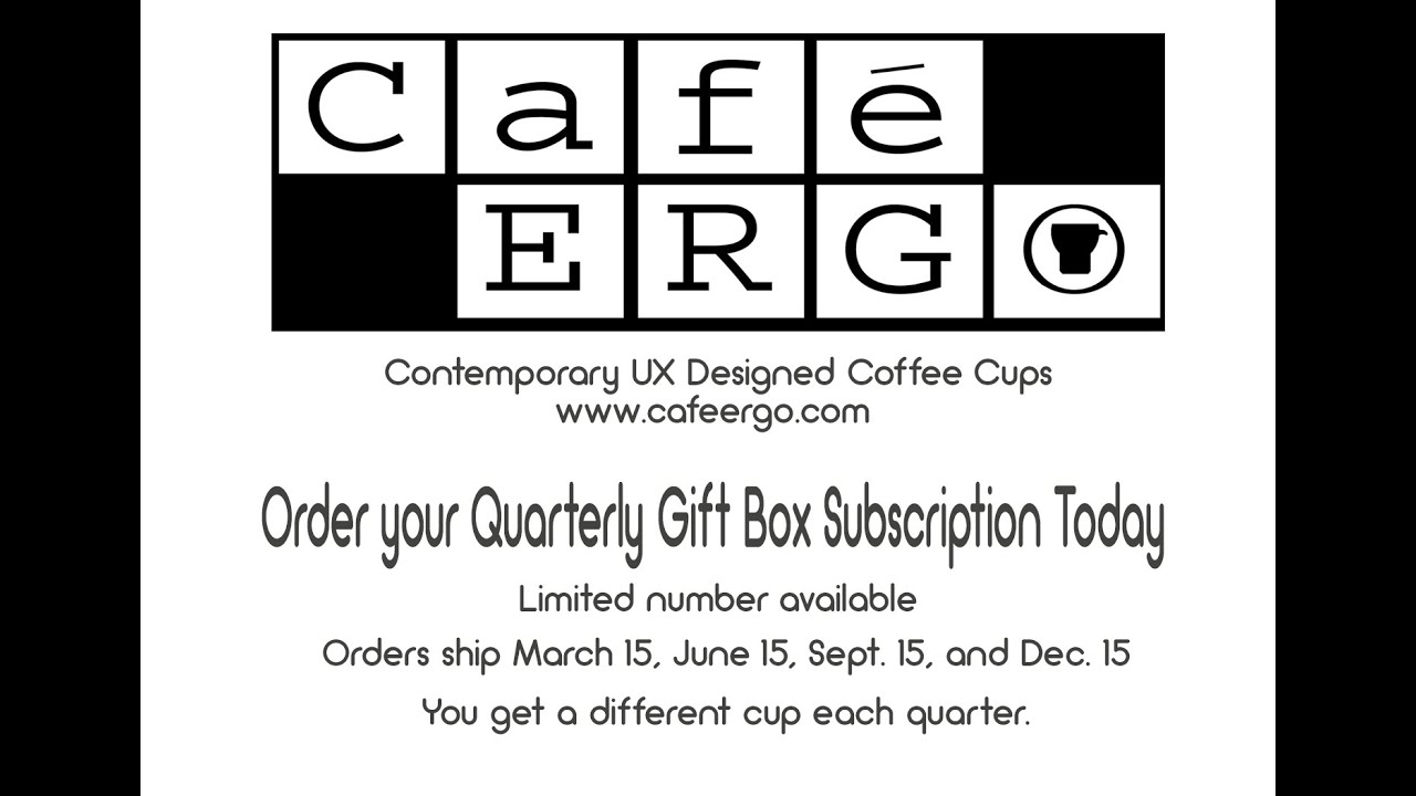 Cafe-ERGO quarterly gift box subscription and cup making process