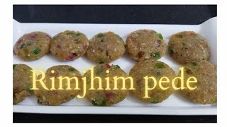 रिमझिम पेड़ा ( recipe of rimjhim peda )