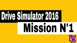 Drive Simulator 2016 Mission N'1 screenshot 5