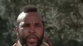 Funny MR T I AIN T GETTING ON THAT PLANE