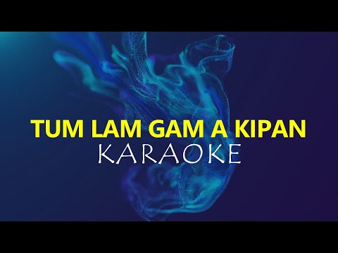 Jesu a ding a ginum - Tumlam gam a kipan thu hing ki than tung in - Karaoke