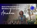 Some Of The Best Things In Barcelona WIth Local Guide Ariadna