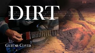 Video thumbnail of "Dirt - Alice in Chains | Guitar Cover with Solo and Tabs"