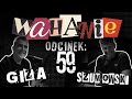 Wahanie podcast Szumowskiego i Gizy odc. 59