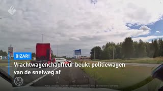 Bizar!  Vrachtwagenchauffeur beukt politiewagen van snelweg af! | Hart van Nederland