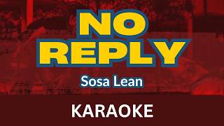 No Reply Karaoke | Without Voice | Sosa Lean | Instrumental