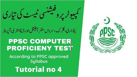 PPSC Computer Proficiency Test Preparation For DEO, SCO and Patwari Computer Test | Tutorial no 4