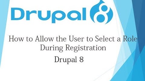 Drupal 8 Tutorial for Beginner Lesson-35: How to Select a Role During Registration in Drupal 8 Hindi