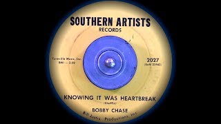 Video thumbnail of "Bobby Chase - Knowing it was Heartbreak (1965)"
