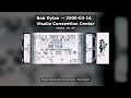 Bob Dylan - 2000-03-14 - Visalia Convention Center, Visalia, CA, US