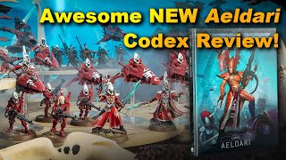 New Aeldari Codex Review! SIX Detachments. Some great synergy within this book!