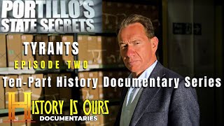 Britain's State Secrets - BBC Series, Episode 2 - Tyrants | History Is Ours