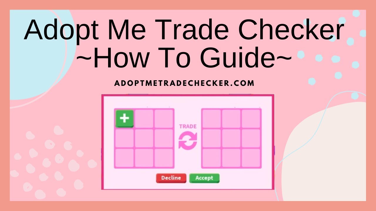 Adopt Me New Trade Checker Guide 