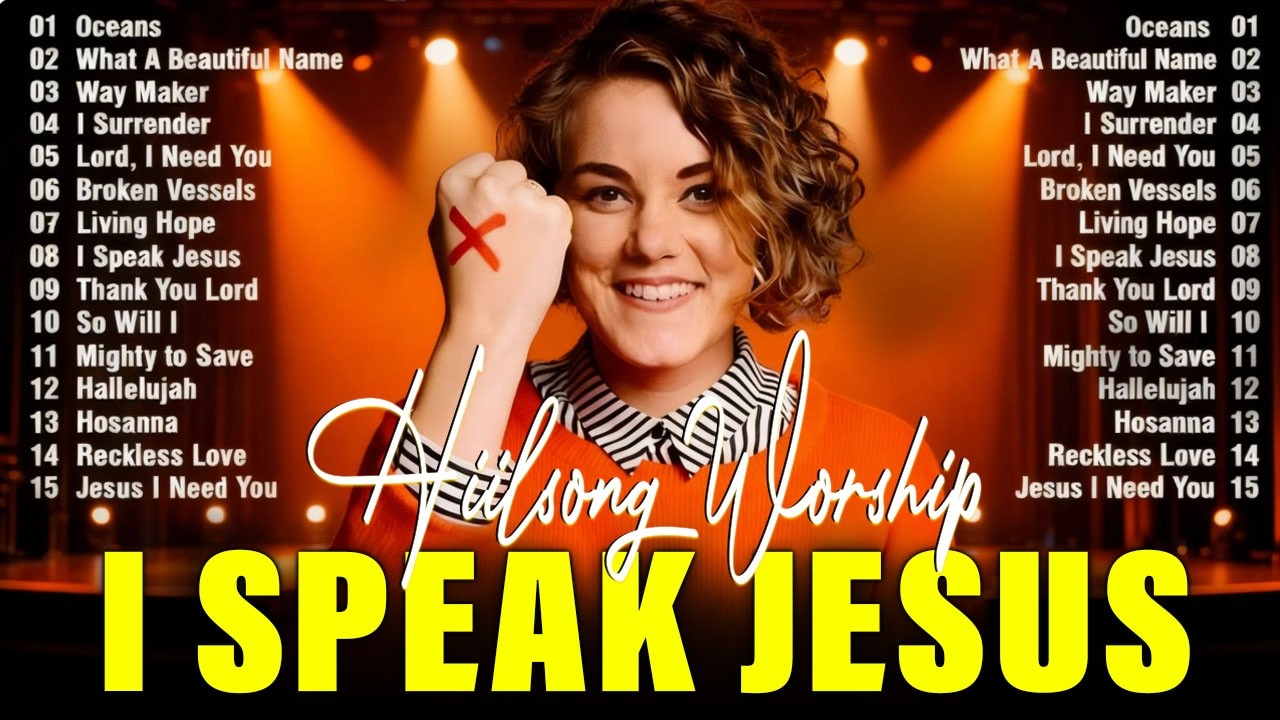I Speak Jesus, Goodness Of God , Hillsong Worship Songs 2026 Playlist, Worship Music
