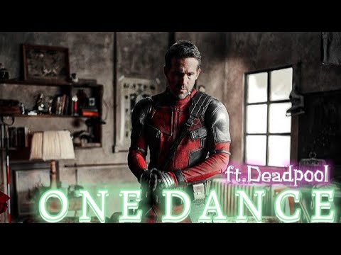 #video One Dance ft. Deadpool 😎 || Deadpool x One dance edit 😅 || # ...