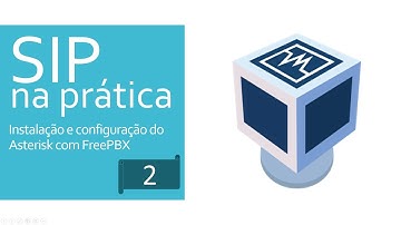 Curso SIP na prática - Aula 2 - Instalação do VirtualBox - FreePBX Asterisk
