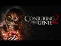 Conjuring the Genie 2 (2022) [Horror] [Suspense] | Be Careful What You Wish For | full movie