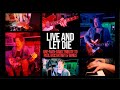 Live and let die  paul mccartney 80th birt.ay tribute by onemanband timmy sean paulmccartney80