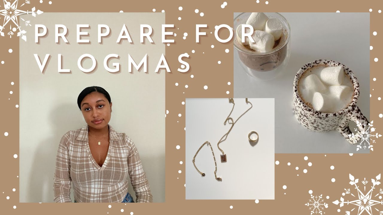 How To Prepare For Vlogmas