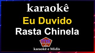 Video thumbnail of "karaokê  Eu Duvido Rasta Chinela"