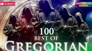 ♫♫♫ GREGORIAN - 100 OF THE BEST CHANTS ♫ 6 HOURS OF MUSIC ♫ Relaxing music ♫ Musica rilassante ♫ 😉😉😉