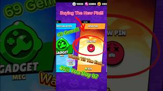 Buying The New Pin For 69 GEMS!!! Will You Buy It? Watch Till The End… | #brawlstars #pin #gems #bs
