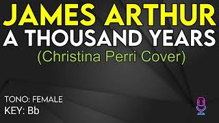 James Arthur - A Thousand Years - Karaoke Instrumental - Female