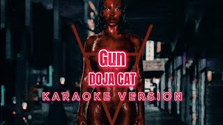 Gun - Doja Cat (Instrumental Karaoke) [KARAOK&J]