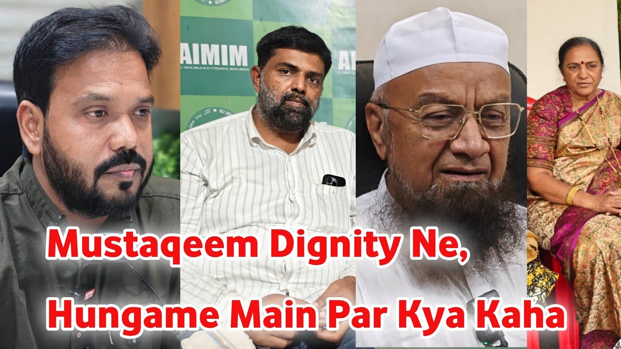 Mustaqeem Dignity Ne / Hungame Par Kya Kaha