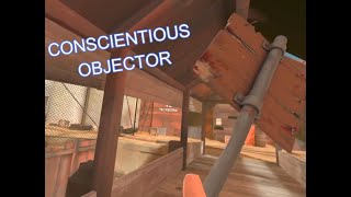 TF2 VR Weapon Demonstration // Conscientious Objector