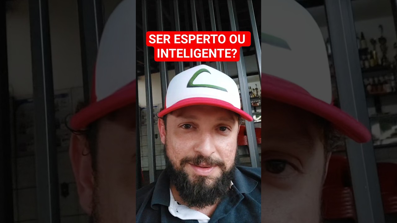 Reflexões do Cotidiano 17: Você é esperto ou inteligente? 