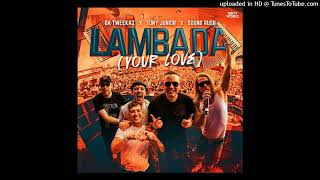 Da Tweekaz x Tony Junior x Sound Rush - Lambada (Your Love) (Extended Mix)