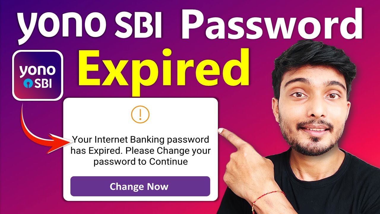 Your internet banking password has expired yono sbi | yono sbi password change | yono old password
