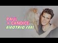 paul and candice | electric feel
