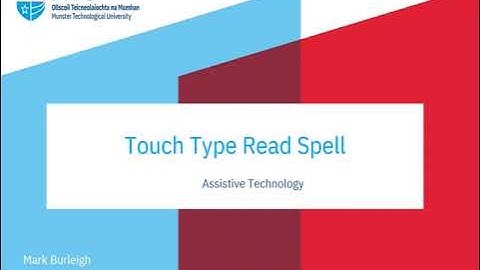 Touch Type Read Spell (TTRS) Presentation