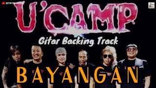 Backing Track Gitar ‼️ Bayangan - U Camp // with Vocal