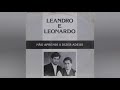 Não aprendi a dizer adeus - Leandro &amp; Leonardo