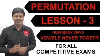 PERMUTATION / LESSON 3 / Vowels Never together