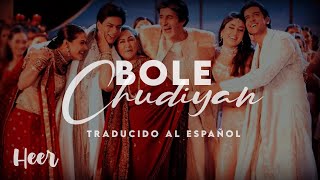 Bole Chudiyan - Kabhi Khushi Kabhie Gham (Video   Traducción al español - Hindi)