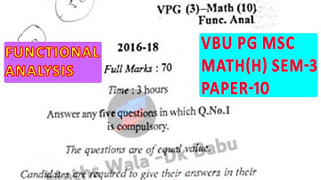 VBU/BBMKU PG MSC SEM-3 MATH(H) PAPER-10 FUNCTION ANALYSIS #PREVIOUS_YEAR_QUESTION 2016-18