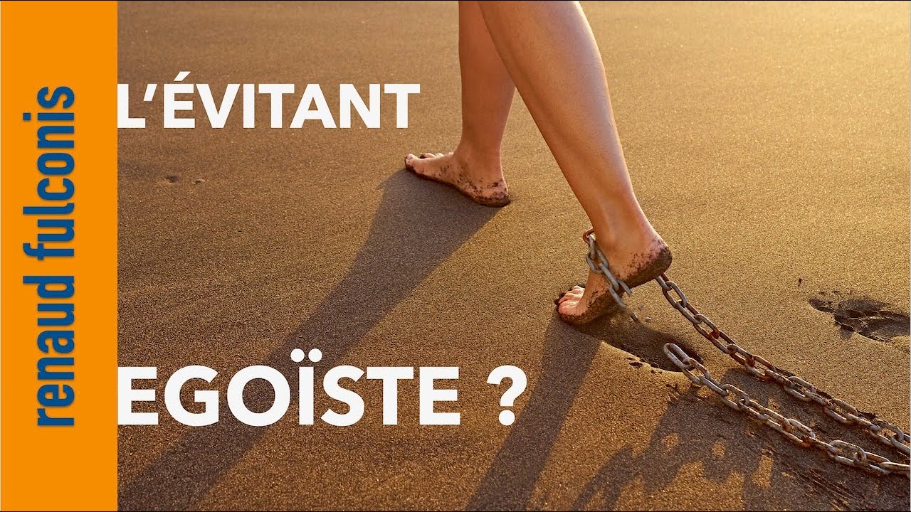 Comment expliquer l'égoïsme des personne à l'attachement évitant ?