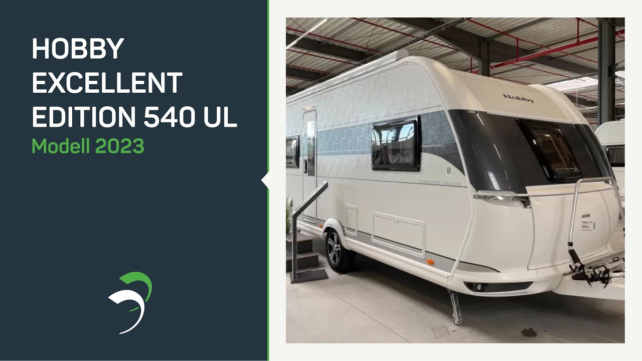 HOBBY Excellent EDITION 540 UL Modell 2023 im caravancenterbocholt