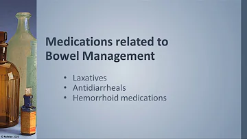 Understanding medication: Bowel Management