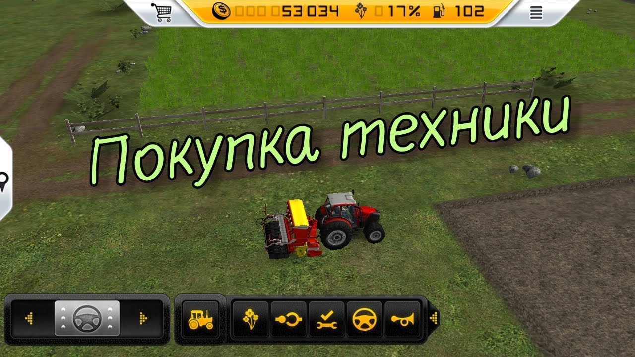 Покупка трактора и выполнение задания - Farming simulator 14