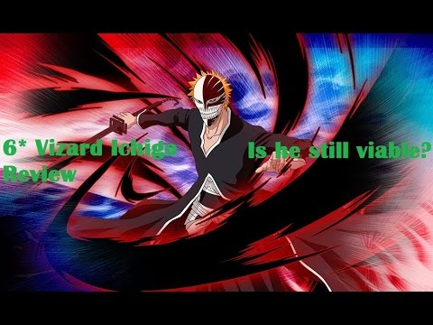 Bleach Brave Souls - 6* Vizard Ichigo Review (PVE/PVP ...