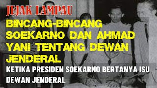 Percakapan Serius Bung Karno dan Jendral Ahmad Yani Soal Dewan Jenderal