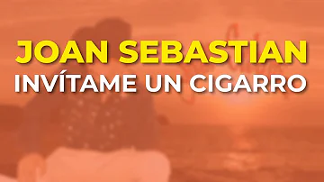 Joan Sebastian - Invítame un Cigarro (Audio Oficial)