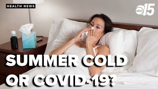 Telling a summer cold from Covid-19